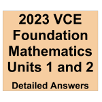 *2023 VCE Foundation Mathematics Units 1 and 2 Trial Examination